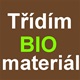 Třídím BIOmateriál